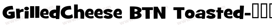GrilledCheese BTN Toasted字体转换
